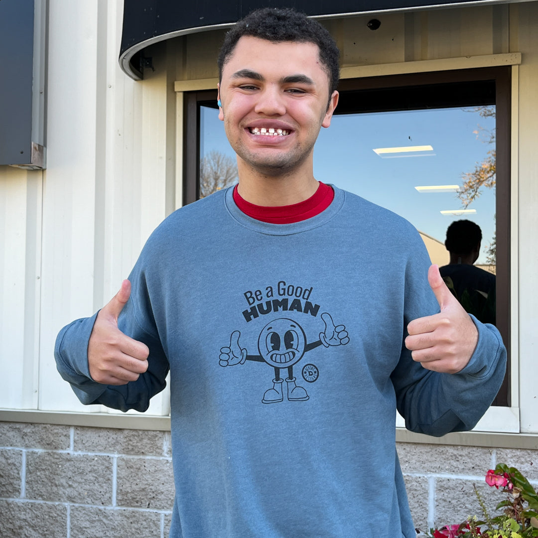 NEW! Be a Good Human Crewneck - Devin's Designs