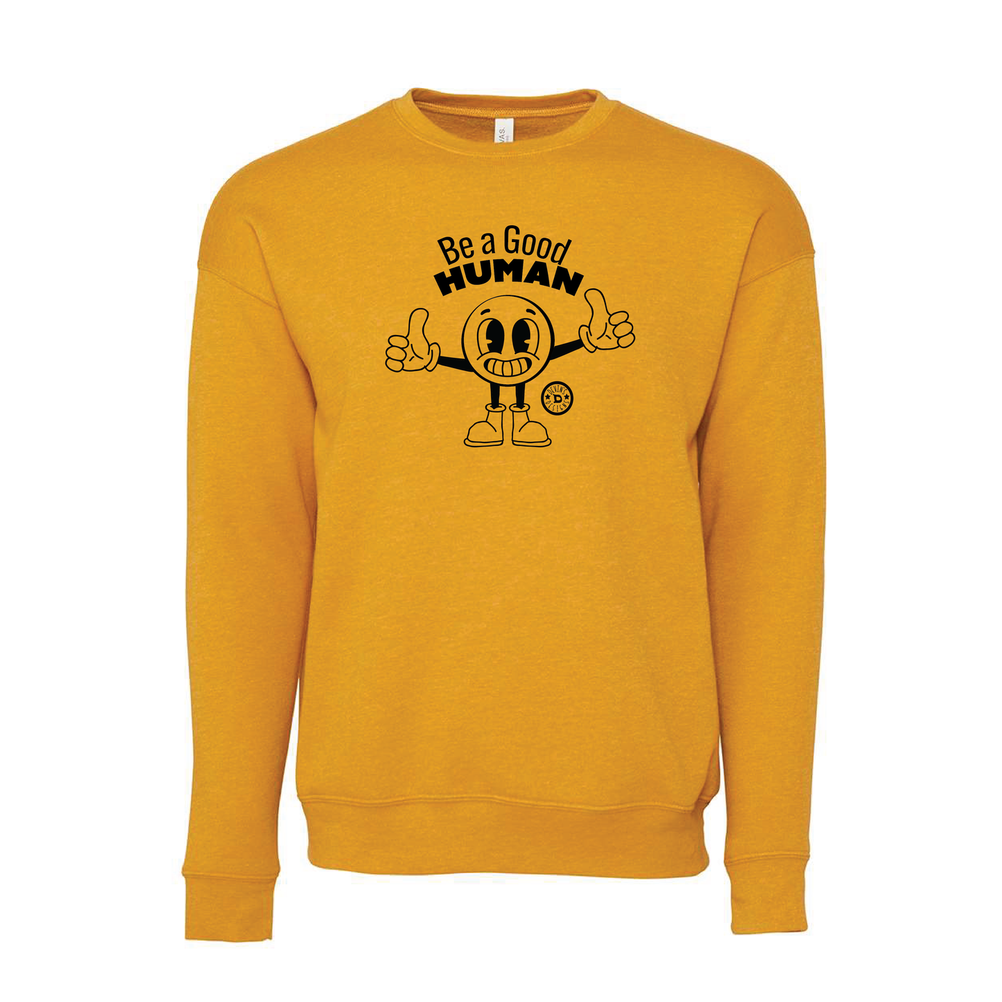 NEW! Be a Good Human Crewneck - Devin's Designs