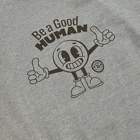 NEW! Be a Good Human Crewneck - Devin's Designs